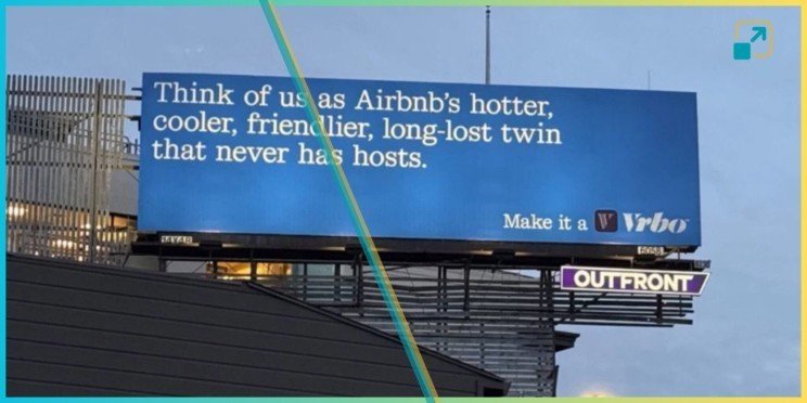 Vrbo’s Latest Billboard Trolls Airbnb (Again)—But Is It Good Advertising? 1 vrbo-vs-airbnb-marketing